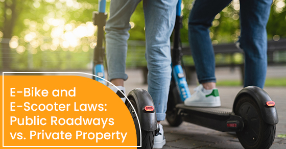E-bike and e-scooter laws: Public roadways vs. Private property